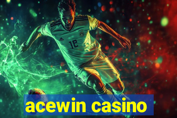 acewin casino